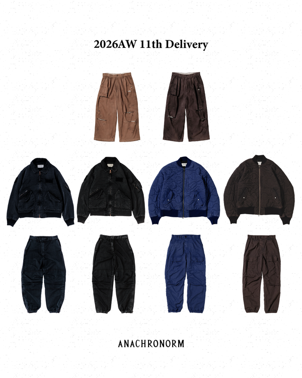 2026 AUTUMN ＆ WINTER / 11th Delivery - KERSEY TUCK WIDE PANTS,SHADED NYLON FLIGHT JACKET,SHADED NYLON EASY PANTS,NYLON QUILTING BOMBER JACKET,NYLON RIP STOP EASY PANTS